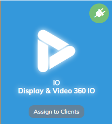 Google_Display___Video_360_IO_Assign_to_Clients.png
